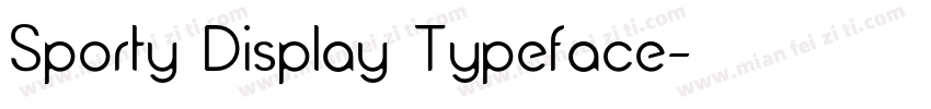 Sporty Display Typeface字体转换
